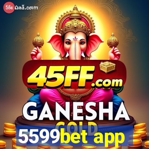 5599bet app